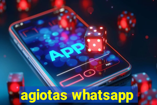 agiotas whatsapp